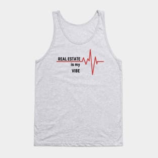 REAL ESTATE is my VIBE Tank Top